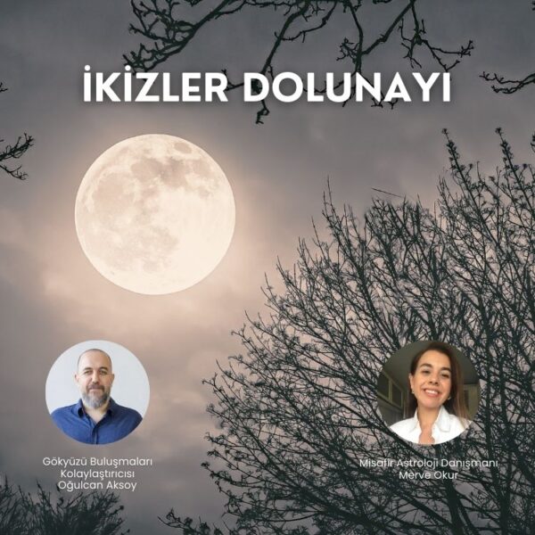 İKİZLER DOLUNAYI