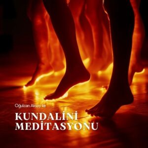 KUNDALİNİ MEDİTASYONU  1 Mayıs 2025